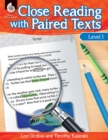 Close Reading with Paired Texts Level 1 : Engaging Lessons to Improve Comprehension - eBook