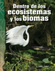 Dentro de los ecosistemas y los biomas - eBook