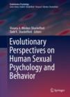 Evolutionary Perspectives on Human Sexual Psychology and Behavior - eBook