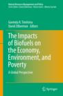 The Impacts of Biofuels on the Economy, Environment, and Poverty : A Global Perspective - eBook