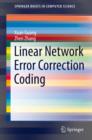 Linear Network Error Correction Coding - eBook