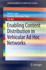 Enabling Content Distribution in Vehicular Ad Hoc Networks - eBook