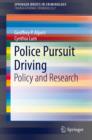 Police Pursuit Driving : Policy and Research - eBook
