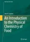 An Introduction to the Physical Chemistry of Food - eBook