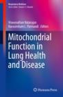 Mitochondrial Function in Lung Health and Disease - eBook