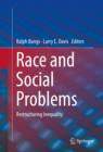 Race and Social Problems : Restructuring Inequality - eBook