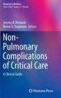 Non-Pulmonary Complications of Critical Care : A Clinical Guide - Book