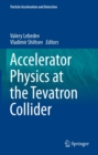 Accelerator Physics at the Tevatron Collider - eBook