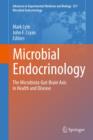 Microbial Endocrinology: The Microbiota-Gut-Brain Axis in Health and Disease - Book