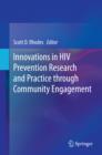 Innovations in HIV Prevention Research and Practice through Community Engagement - eBook
