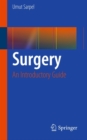 Surgery : An Introductory Guide - eBook