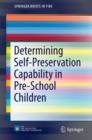 Determining Self-Preservation Capability in Pre-School Children - Book