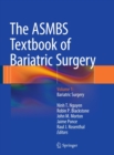 The ASMBS Textbook of Bariatric Surgery : Volume 1: Bariatric Surgery - eBook