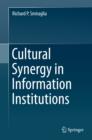 Cultural Synergy in Information Institutions - eBook