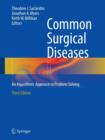 Common Surgical Diseases : An Algorithmic Approach to Problem Solving - Book