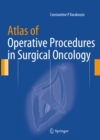 Atlas of Operative Procedures in Surgical Oncology - eBook