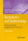 Biostatistics and Epidemiology : A Primer for Health and Biomedical Professionals - eBook