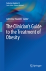 The Clinician's Guide to the Treatment of Obesity - eBook