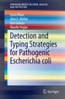 Detection and Typing Strategies for Pathogenic Escherichia coli - eBook