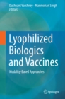 Lyophilized Biologics and Vaccines : Modality-Based Approaches - eBook