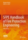 SFPE Handbook of Fire Protection Engineering - Book