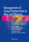 Management of Sexual Dysfunction in Men and Women : An Interdisciplinary Approach - eBook