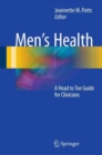Men's Health : A Head to Toe Guide for Clinicians - Book