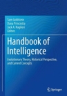 Handbook of Intelligence : Evolutionary Theory, Historical Perspective, and Current Concepts - Book