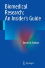 Biomedical Research: An Insider’s Guide - Book