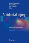 Accidental Injury : Biomechanics and Prevention - Book