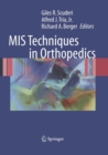 MIS Techniques in Orthopedics - Book