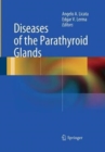 Diseases of the Parathyroid Glands - Book