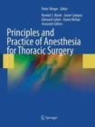 Principles and Practice of Anesthesia for Thoracic Surgery - Book