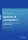 Handbook of Anthropometry : Physical Measures of Human Form in Health and Disease - Book