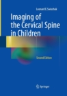 Imaging of the Cervical Spine in Children - Book