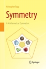 Symmetry : A Mathematical Exploration - Book