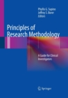 Principles of Research Methodology : A Guide for Clinical Investigators - Book