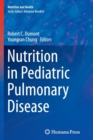 Nutrition in Pediatric Pulmonary Disease - Book
