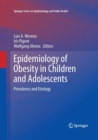 Epidemiology of Obesity in Children and Adolescents : Prevalence and Etiology - Book
