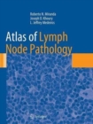 Atlas of Lymph Node Pathology - Book