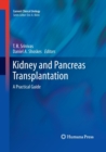 Kidney and Pancreas Transplantation : A Practical Guide - Book