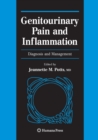 Genitourinary Pain and Inflammation: : Diagnosis and Management - Book