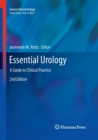 Essential Urology : A Guide to Clinical Practice - Book