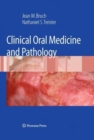 Clinical Oral Medicine and Pathology - Book