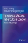 Handbook of Global Tuberculosis Control : Practices and Challenges - Book