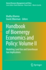 Handbook of Bioenergy Economics and Policy: Volume II : Modeling Land Use and Greenhouse Gas Implications - eBook