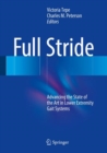 Full Stride : Advancing the State of the Art in Lower Extremity Gait Systems - eBook