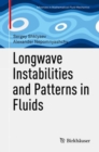 Longwave Instabilities and Patterns in Fluids - eBook