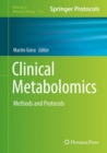 Clinical Metabolomics : Methods and Protocols - eBook