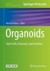 Organoids : Stem Cells, Structure, and Function - Book